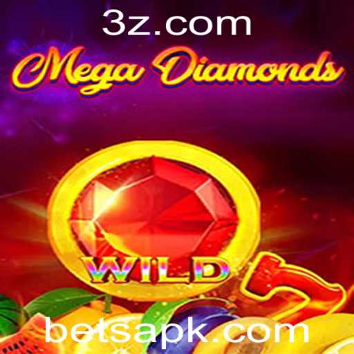 Explore o Empolgante Mundo de MegaDiamond: O Jogo de Bets do Momento